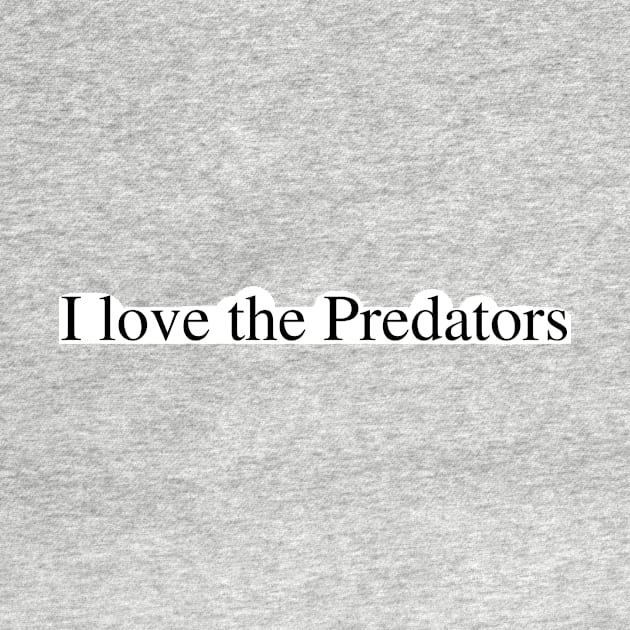 I love the Predators by delborg